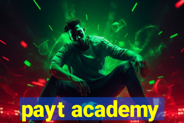 payt academy